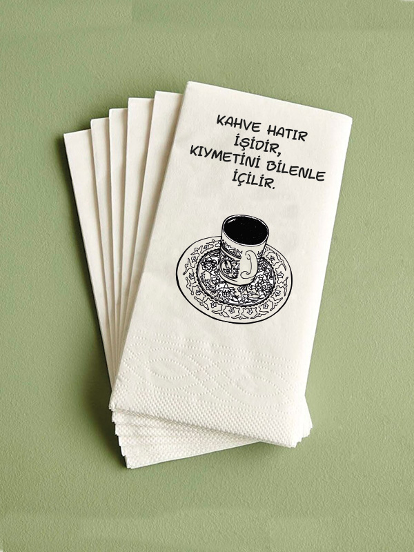 Kahve Hatır İşidir Konuşan Sunum Peçetesi 100 Adet